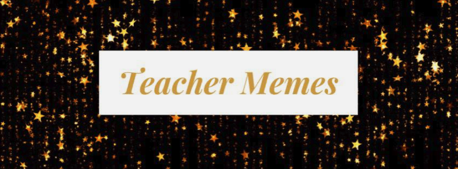Teacher Memes